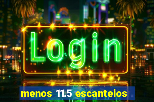 menos 11.5 escanteios